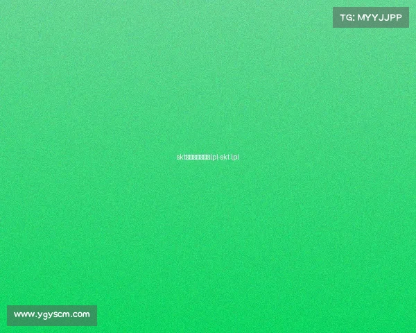 skt电子竞技俱乐部lpl-skt lpl skt电子竞技俱乐部lpl-skt lpl